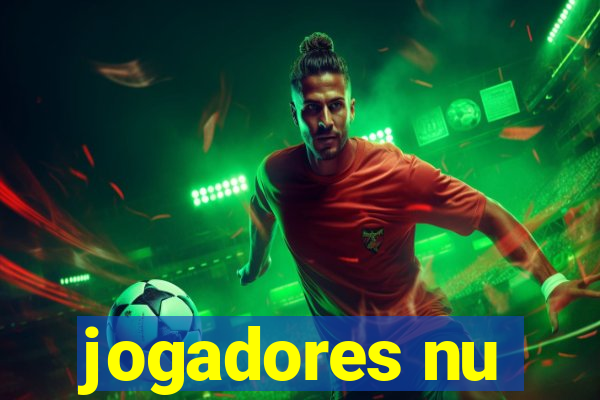 jogadores nu